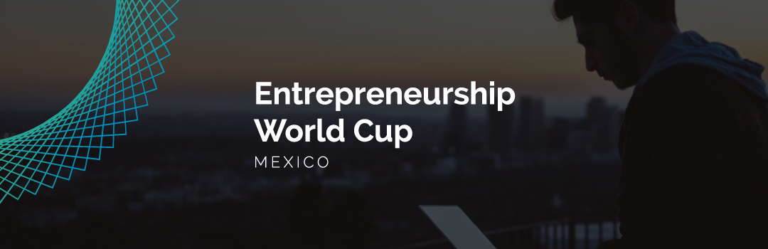 Entrepreneurship World Cup México
